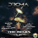DROMA - Shut Up Jaguar Paw Remix