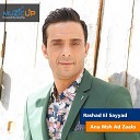Rashad El Sayyad - Ana Msh Ad Zaalo