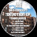 B S Concept - Devotion Original Mix