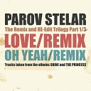 Parov Stelar - Love Remix