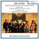 The Vienna String Sextet - String Sextet No 1 in B Flat Major Op 18 I Allegro ma non…