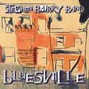 Stephen Barry Band - I Ain t Gonna Cry No More