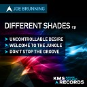 Joe Brunning - Uncontrollable Desire Extended Mix