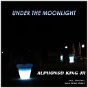 Alphonso King Jr - Under The Moonlight Original Mix