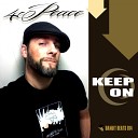 4Peace - Keep On Original Mix