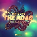 Mr Ours - The Road Boom Boom Distortion Remix