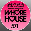 Viktor Varela feat. Barbara Sweet - Been a Long Time