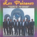 Los Paisanos - Slow Poke