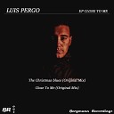 Luis Pergo - Close To Me Original Mix