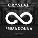 C R Y S T A L - Prima Donna Francis Kasibante Remix