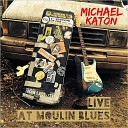 Michael Katon - Love Hoo Doo Live