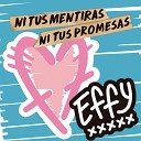 EFFY - Bajo el Recuerdo de Tu Voz