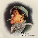 Alfredo Marceneiro - O Louco