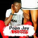 Popo Jay - Diana