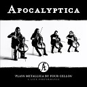 Apocalyptica - For Whom The Bell Tolls Live