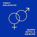 Tony Palkovic - True to Yourself