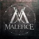 Malefice - V