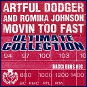Artful Dodger And Romina Johnson - Movin Too Fast