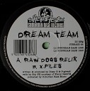 Dream Team - Raw Dogs Relik Shy FX Remix