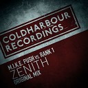 Mike Efex M I K E Push - Zenith Original Mix