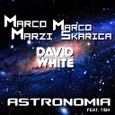 Marco Marzi Marco Skarica David White feat… - Astronomia