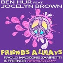 Ben Hur feat Jocelyn Brown - Friends Always Paolo Madzone Zampetti and Steve Paradise Goldsax Dub…