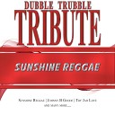 Dubble Trubble - Try Jah Love