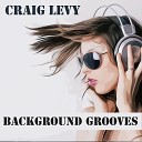 Craig Levy - Into The Acoustic Groove