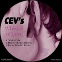 Cev s - Whisper of Love James Benedict Remix