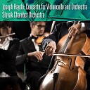 Slovak Chamber Orchestra Arto Noras - Cello Concerto No 2 in D Major Hob VIIb 2 II…