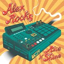 Alex Rocks feat Sleep Sinatra - Rise n Shine