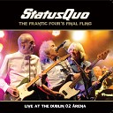 Status Quo - Just Take Me Live In Dublin 2