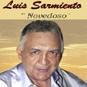 Luis Sarmiento - Amor De Pobre