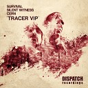 Cern Silent Witness Survival - Tracer VIP
