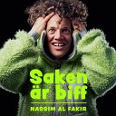 Nassim Al Fakir - Saken r Biff