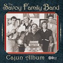 The Savoy Family Band feat Ann Savoy Marc Savoy Wilson Savoy Joel Savoy Sarah… - Valse De Chagrin
