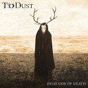 To Dust - Uncrowned