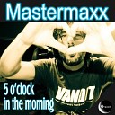 Mastermaxx - Are Coming