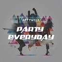 Artywell - Party Everyday Radio Mix