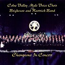 Colne Valley Male Voice Choir Brighouse And Rastrick… - The Ghost s High Noon