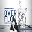 Magdalena Christina - Overflow Pt 3