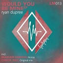 Ryan Dupree - Check This Original Mix hous