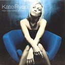 Kate Ryan - Mon Caeur Resiste Encore Extended Version