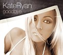 Kate Ryan - Goodbye Instrumental