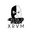 CRVNK IT MOD - X R M