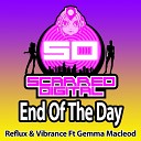 Reflux Vibrance feat Gemma Macleod - End Of The Day Original Mix