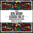 Dene Antony - What You Mean To Me Kreature Remix