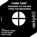 Yann Torp - Finishing To The End From The Beginning Ivan C AVR…