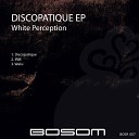 White Perception - Walsi Original Mix