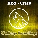 Jico - Crazy Original Mix